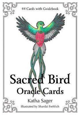 Sacred Bird Oracle Cards: 44 Oracle Cards with Guidebook by Katha Sager (English