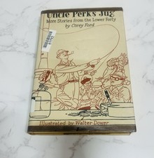 Uncle Perk's Jug Stories From The Lower Forty Corey Ford 1964 First Edition READ
