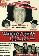 Windy City Heat Director's Cut DVD Comedy Central perry caravello randy callahan