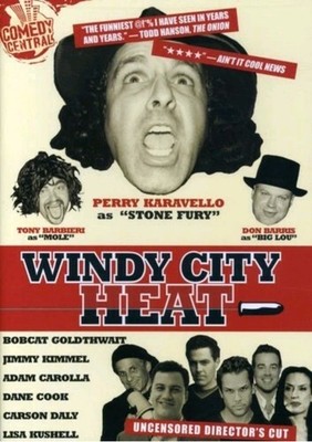 Windy City Heat Director's Cut DVD Comedy Central perry caravello randy callahan