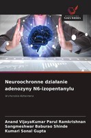 Neuroochronne Dzia¿Anie Adenozyny N6-Izopentanylu Sangmeshwar Baburao Shinde