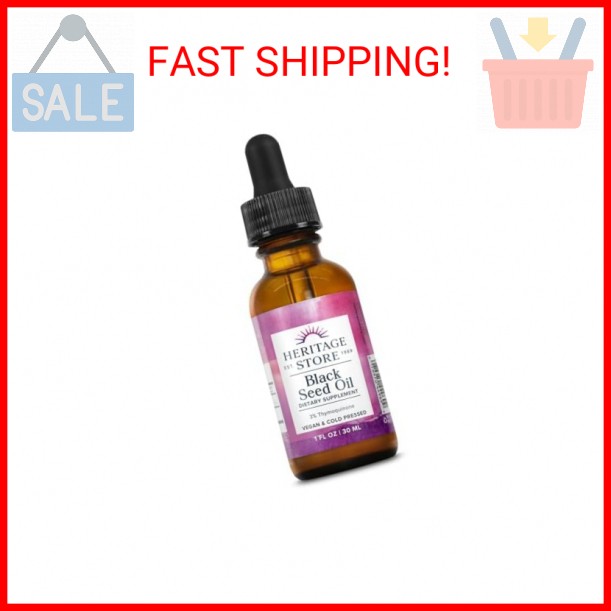 HERITAGE STORE Black Seed Oil w/ 3% Thymoquinone, Omega 6 9 - Nigella Sativa Liq