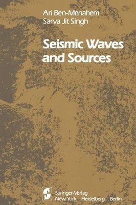 Seismic Waves and Sources - 9781461258582