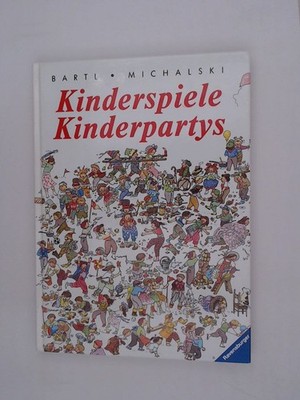 Kinderspiele - Kinderpartys Almuth und Manfred Bartl. Bilder von Tilman Michalsk