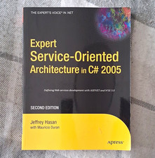 Apress Expert Service-Oriented Architecture in C# 2005 2nd Ed Paperback Hasan