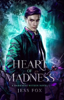 Heart of Madness (Darkness Within), Fox, Jess