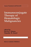 Steven T. Rosen (U. A.) | Immunoconjugate Therapy Of Hematologic Malignancies