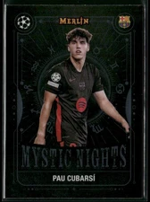 Pau Cubarsi 2025 Topps Merlin Mystic Nights #MN-26