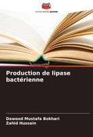 Dawood Mustafa Bokhari (U. A.) | Production De Lipase BactéRienne | Taschenbuch