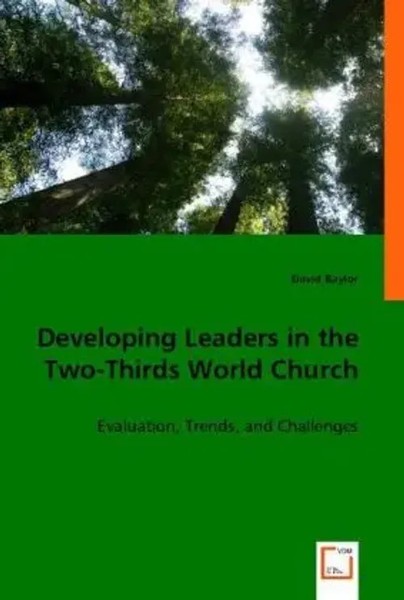 Developing Leaders In The Two-Thirds World Church David Baylor Taschenbuch-image