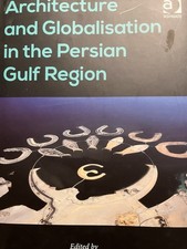 Architecture and Globalization in the Persian Gulf Region
