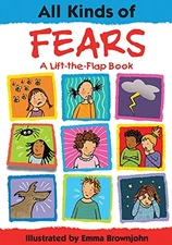 ALL KINDS OF FEARS (ALL KINDS OF...(INSIGHT EDITIONS)) By Sheri Safran & Emma