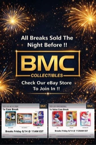 BMC Collectibles Pre-Sold Breaks 8/14