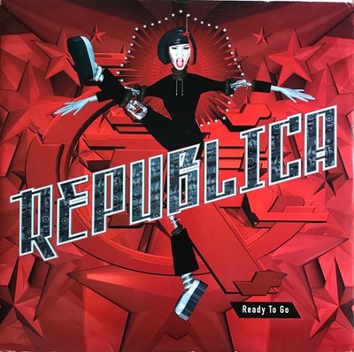 Republica - Ready To Go - UK 12'' Vinyl - 1996 - Deconstruction