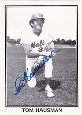 SIGNED B&W TEAM ISSUED PICTURE OF TOM HAUSMAN (METS)! GREAT AUTOGRAPH!