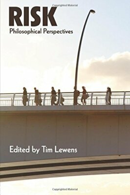 Risk: Philosophical Perspectives, Lewens New 9780415422840 Fast Free Shipping**