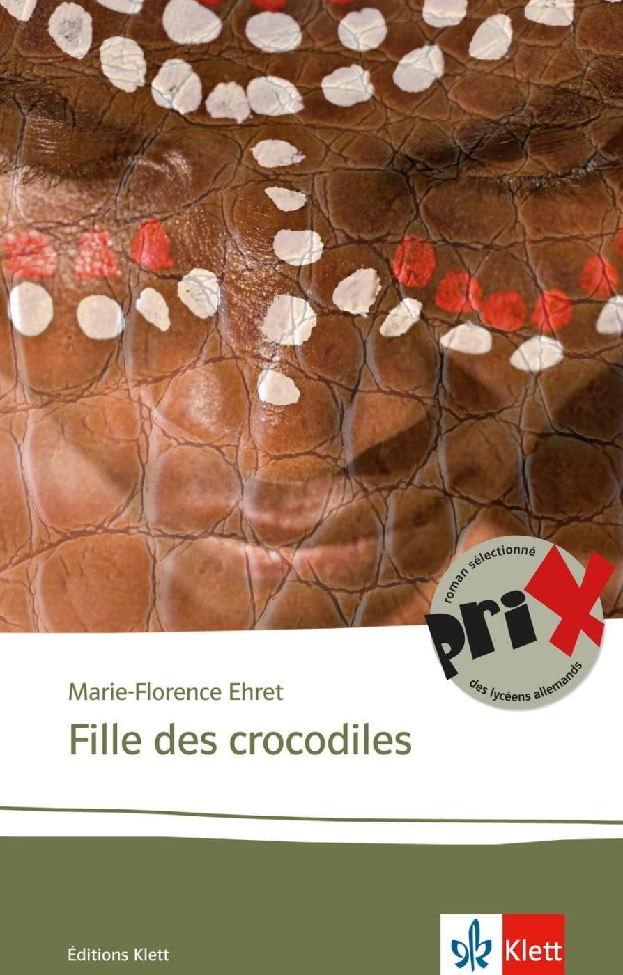 Thumbnail - Fille Des Crocodiles | Lektüren Französisch | Marie-florence Ehret |