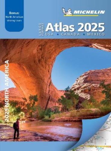 Michelin Michelin North America Large Format Road Atlas 2025 (Tascabile)