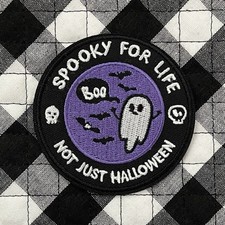 Cute Ghost Spooky For Life Not Just Halloween Iron On Patch