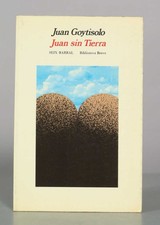 Juan sin Tierra - Juan Goytisolo - Seix Barral