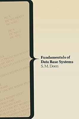 Fundamentals of Data Base Systems (MacMillan Computer Science), Deen, S.M., Used