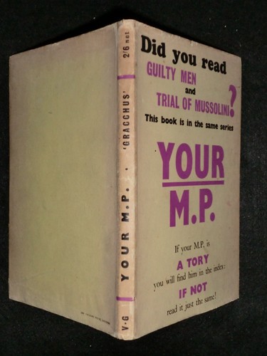 Your M.P. by Gracchus (1944-1st) Vintage Politics, Political Book, Hardback, DJ - Bild 2 von 7