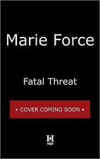 Fatal Threat by Force, Marie