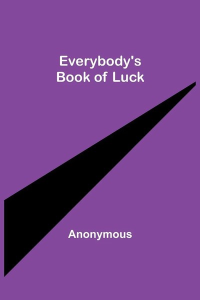 Anonymous | Everybody's Book Of Luck | Taschenbuch | Englisch (2021)-image