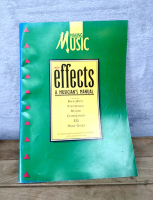 Making Music with Effects John Peel 1994 Vintage Manual Guitar Synth Lo-Fi Produ