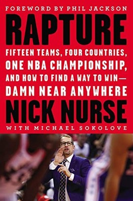 Rapture: Fifteen Teams, Four Countries, One NBA Championship, and How to Find a