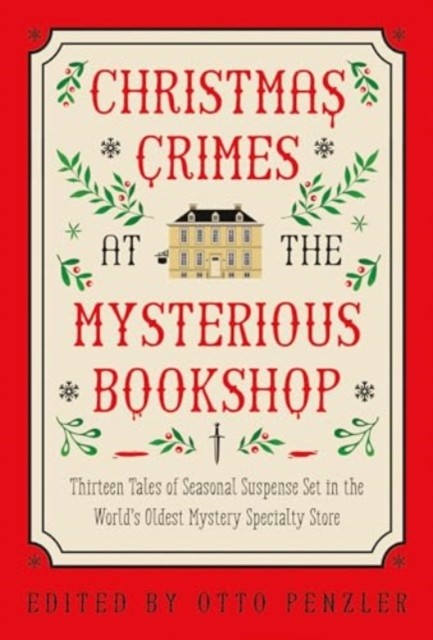 Christmas Crimes at The Mysterious Bookshop by Otto Penzler HARDBACK