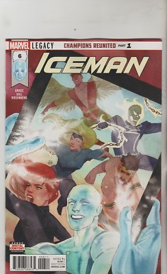 MARVEL COMICS ICEMAN #6 DECEMBER 2017 1ST PRINT NM