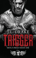 J. L. Drake | Trigger | Taschenbuch | Englisch (2023) | Devil's Reach