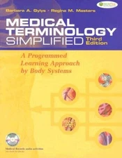 Medical Terminology Simplified: A Programmed Learning Approach by Body Sy - GOOD
