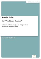 Der Psychiatrie-Rahmen Natascha Fischer Taschenbuch 24 S. Deutsch 2017 [.]