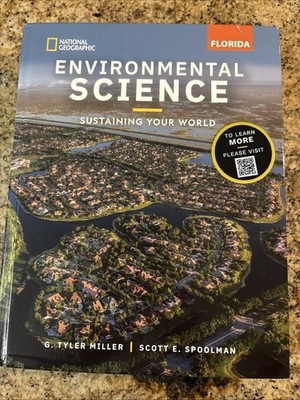 Environmental Science: Sustaining Your World - Nat. Geographic. Florida Ed. 2024