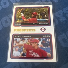 Topps 2005 Prospects Ryan Howard Cole Hamels #689 Rookie Phillies MLB Card 3208. rookie card picture
