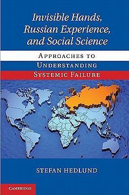 Invisible Hands Russian Experience Social Science Stefa… Hardcover 9780521768108