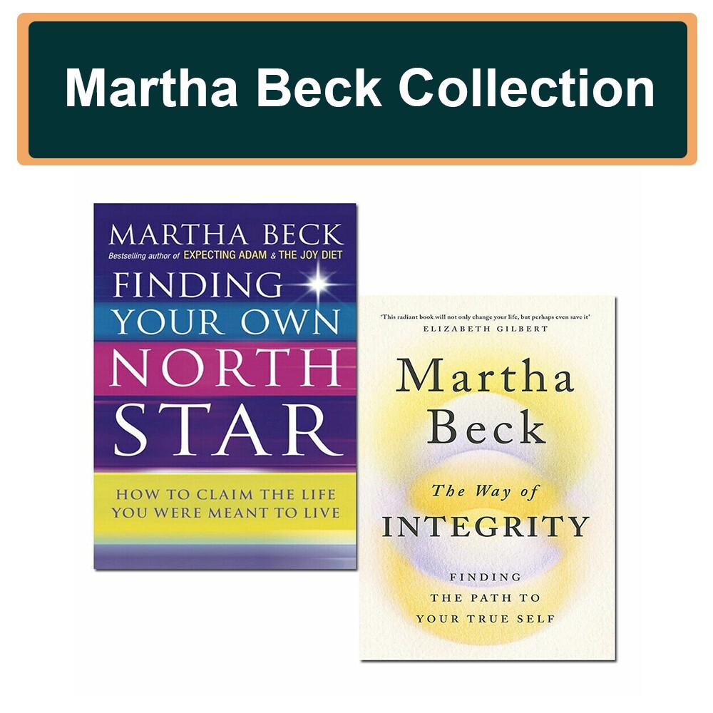 Martha Beck Collection 2 Books Set Finding Your Own North Star, Way of Integrity