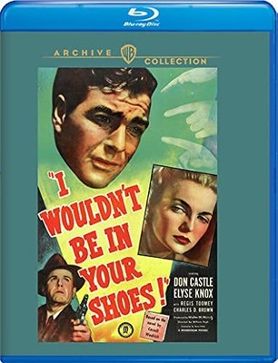 I Wouldn't Be In Your Shoes (Blu-ray) Don Castle Elyse Knox Regis Toomey