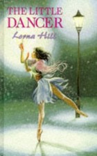 Ballet Stories: the Little Dancer by Hill, Lorna Hardback Book The Cheap Fast