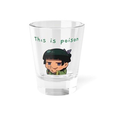 Maomao ''This May Or May Not Be Poison'' Anime Shot Glass - Anime fan - Anime Gift