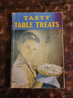 Tasty Table Treats Esther L. Gardner 1947