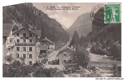 CAR-ADWP11-0596-SUISSE - Le chatelard - L'hotel suisse et l'eau noire