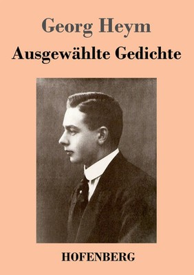 Georg Heym | Ausgewählte Gedichte | Taschenbuch | Deutsch (2017) | 116 S.