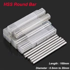 HSS Round Bar Dia 0.5-20mm High Speed Steel Rod 100mm Length Metal Tools HRC 62