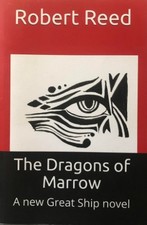 Book Robert Reed The Dragons Of Marrow