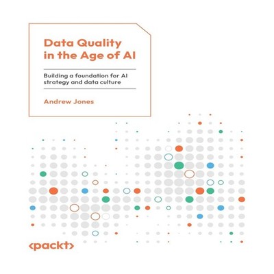 Data Quality in the Age of AI Building a foundation for AI strate