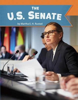 U. S. Senate by Martha E. H. Rustad (2020, Library Binding)