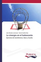 Libni Morales Lorenzana (U. A.) | La Sinergia En El Baloncesto | Taschenbuch